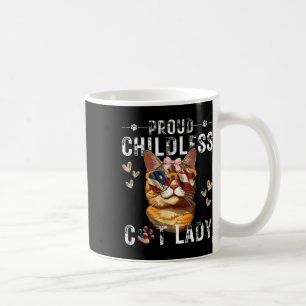 Proud Childless Cat Lady Cat Mom Lovers Coffee Mug