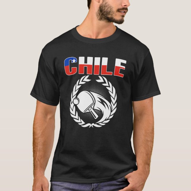 Proud Chile Table Tennis  Chilean Ping Pong Suppor T-Shirt (Front)