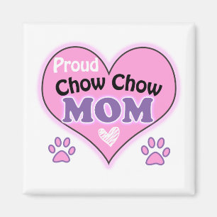 Proud Chow Chow mom Magnet