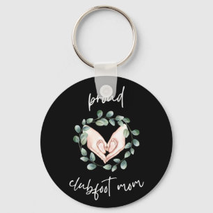 Proud Clubfoot Mom Keychain