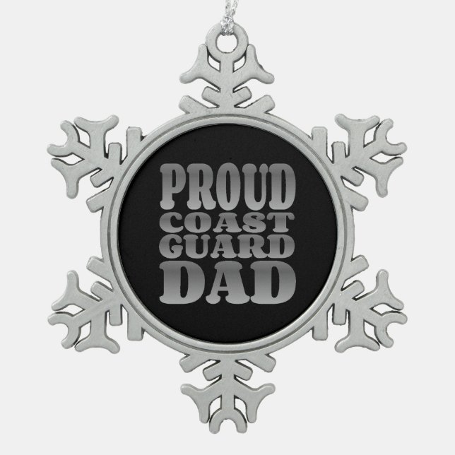 Proud Coast Guard Dad in Silver Snowflake Pewter Christmas Ornament (Front)