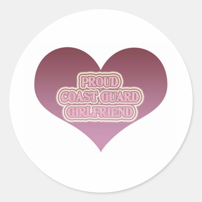 Proud Coast Guard Girlfriend Classic Round Sticker (Front)