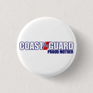 Proud Coast Guard Mother 1 Inch Round Button