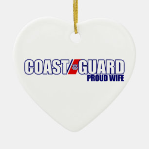 Proud Coast Guard Wife Ceramic Ornament