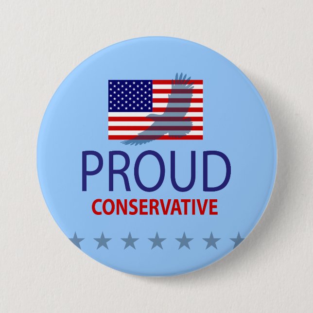 Proud Conservative 3 Inch Round Button (Front)