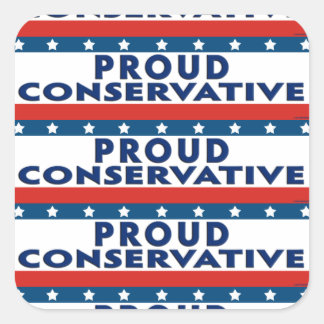 Proud Conservative Square Sticker
