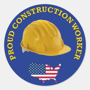 Proud Construction Worker Hardhat Classic Round Sticker