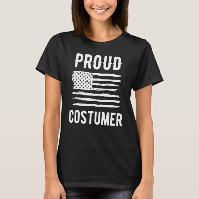 Proud Costumer Profession American Flag T-Shirt (Front)