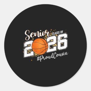 Proud Cousin 2026 Senior Basketball Classic Round Sticker