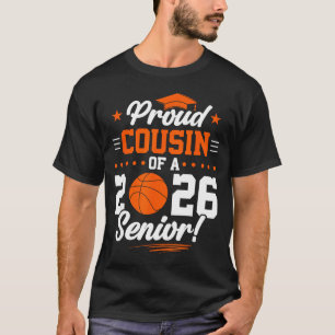 Proud Cousin 2026 Senior Basketball Design T-Shirt