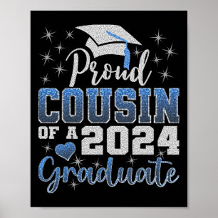 Proud Cousin Of 2024 Graduate Awesome Family Colle Poster