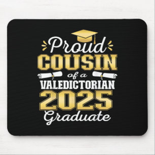 Proud Cousin Of 2025 Valedictorian Graduate 25 Mouse Pad