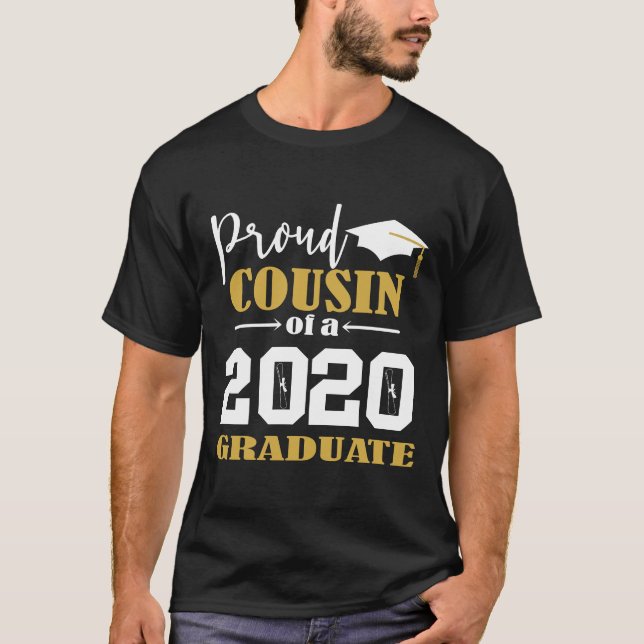 Proud Cousin of a 2020 Graduate White T-Shirt (Front)