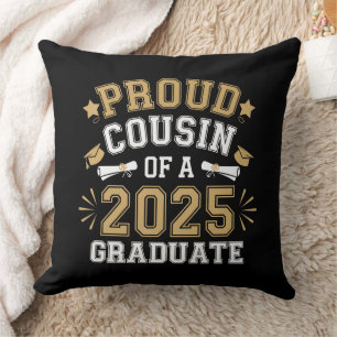 Proud Cousin Of A 2025 Graduate Family Graduation Throw Pillow
