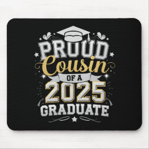 Proud Cousin Of A 2025 Graduate Graduation Mouse Pad