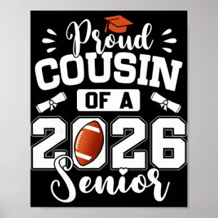 Proud Cousin Of A 2026 Senior Footll Graduation Poster