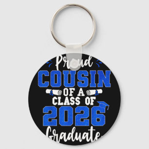 Proud cousin of a class of 2026 graduate seniorPro Keychain