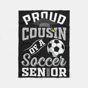 Proud Cousin Of A Soccer Senior Cl Of 2026 Graduat Fleece Blanket