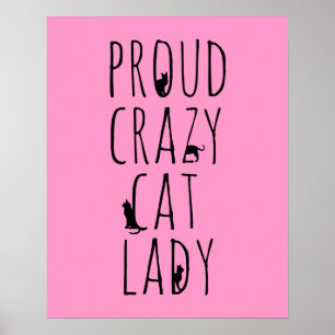 Proud Crazy Cat Lady Poster