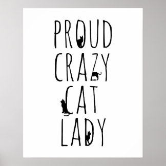 Proud Crazy Cat Lady Poster