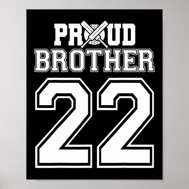 Proud Cricket Brother Number 22  Poster (Front)