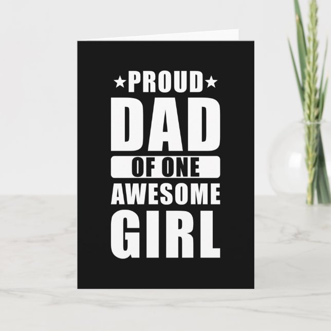 Proud Dad A Daughter Card (Front)