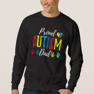 Proud Dad Autism Awareness Family Matching   Sweatshirt