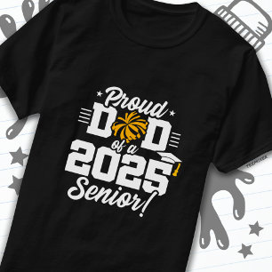Proud Dad Cheerleader Class of 2025 Cheer Senior T-Shirt
