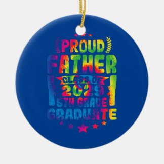 Proud Dad Class Of 2029 5Th Grade Graduate Tie Ceramic Ornament