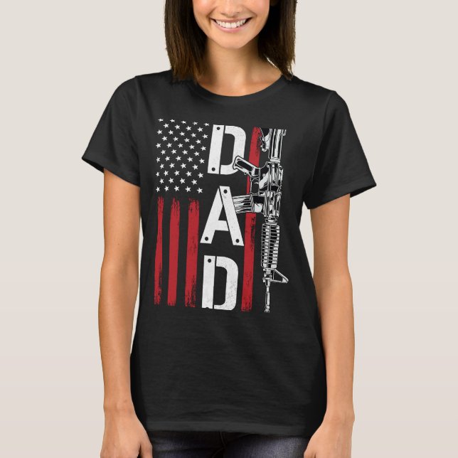 Proud Dad Daddy Gun Rights AR 15 American Flag Fat T-Shirt (Front)