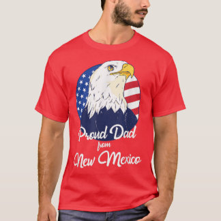 Proud Dad From New Meico Happy Father's Day T-Shirt