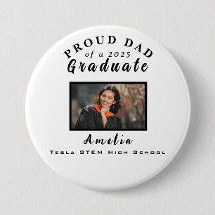 Proud Dad Graduation 2025 Custom Photo Gift  3 Inch Round Button