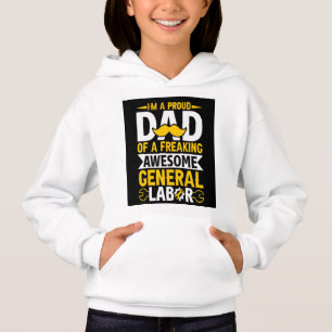 Proud Dad Hoodie for Girls – General Labour Love