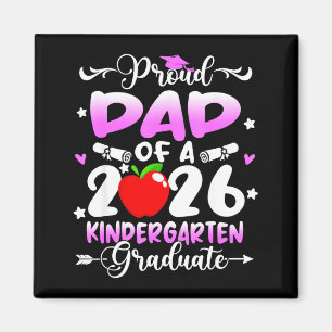 Proud dad of 2026 kindergarten graduate grad party magnet
