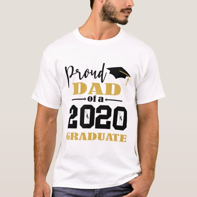 Proud Dad of a 2020 Graduate T-Shirt (Front)