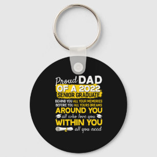 Proud Dad Of A 2022 Senior Graduate Senior 22 Keychain
