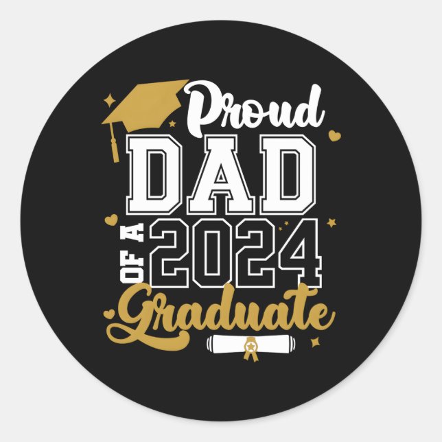Proud Dad Of A 2024 Graduate Senior 2024 Class Classic Round Sticker (Front)