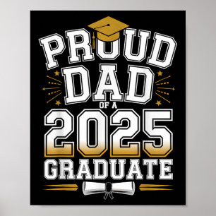 Proud Dad Of A 2025 Graduate Cl Of 2025 Senior Gra Poster