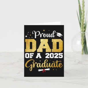 Proud Dad Of A 2025 Graduate Dad Graduation 2025 Card