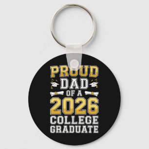 Proud Dad Of A 2026 College Graduate Shirt Cl Grad Keychain