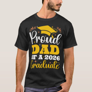 Proud Dad Of A 2026 Personalized Graduation Father T-Shirt