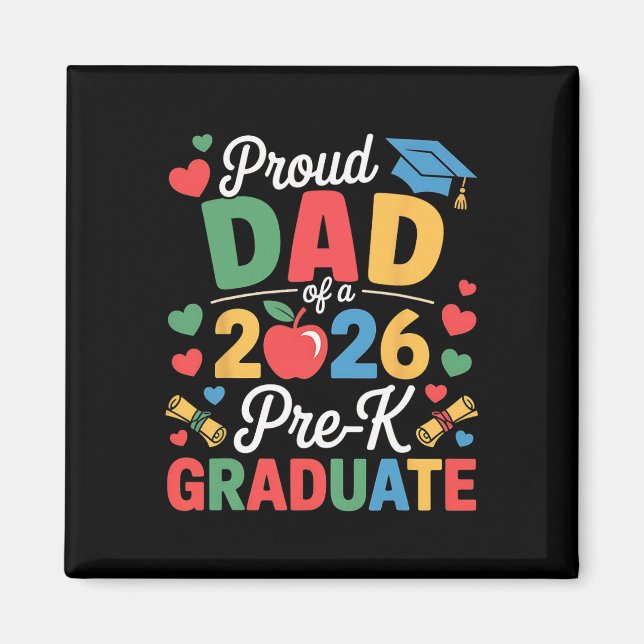 Proud Dad Of A Cl 2026 Pre-k Graduate Graduation  Magnet (Front)