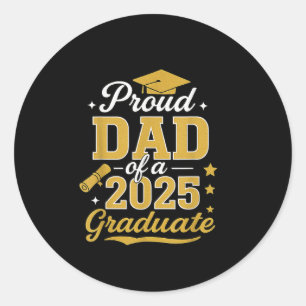 Proud Dad Of A Cl Of 2025 Graduate Senior Graduati Classic Round Sticker