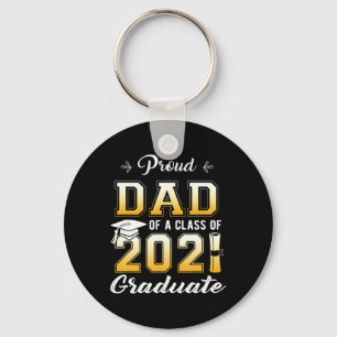 Proud Dad Of A Class Of 2021 Graduate School Keychain