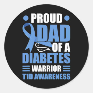 Proud Dad Of A Diabetes Warrior T1d Awareness Type Classic Round Sticker