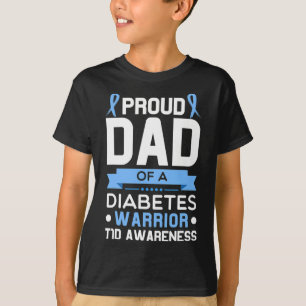 Proud Dad Of A Diabetes Warrior T1d Awareness Type T-Shirt