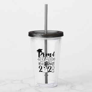 Proud Dad of a Graduate - 2021 Acrylic Tumbler