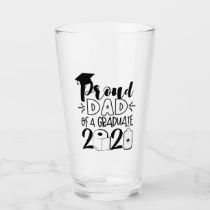 Proud Dad of a Graduate - 2021 Glass