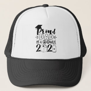 Proud Dad of a Graduate - 2021 Trucker Hat