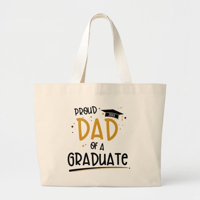 Proud Dad of a Graduate Large Tote Bag (Front)